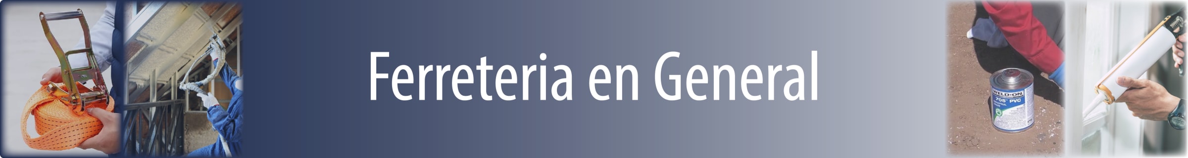 Ferreteria en General