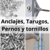 Anclajes, Tarugos, Pernos y Tornillos